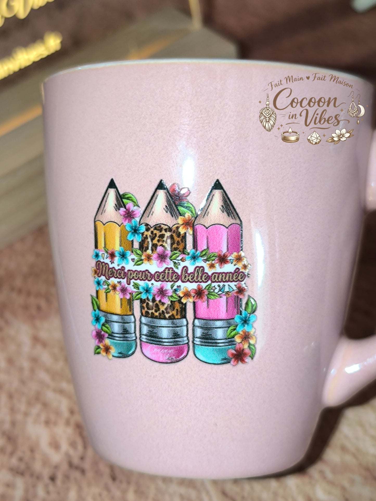Tasse "Fin d'année scolaire" Rose Poudré – MERCI POUR CETTE BELLE ANNÉE – Pièce unique, création artisanale Cocoon in Vibes